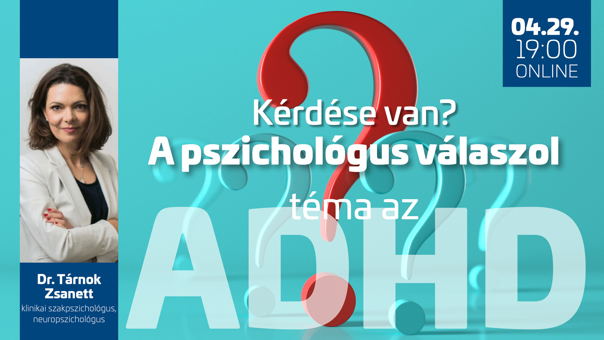 A pszichológus válaszol. A téma az ADHD
